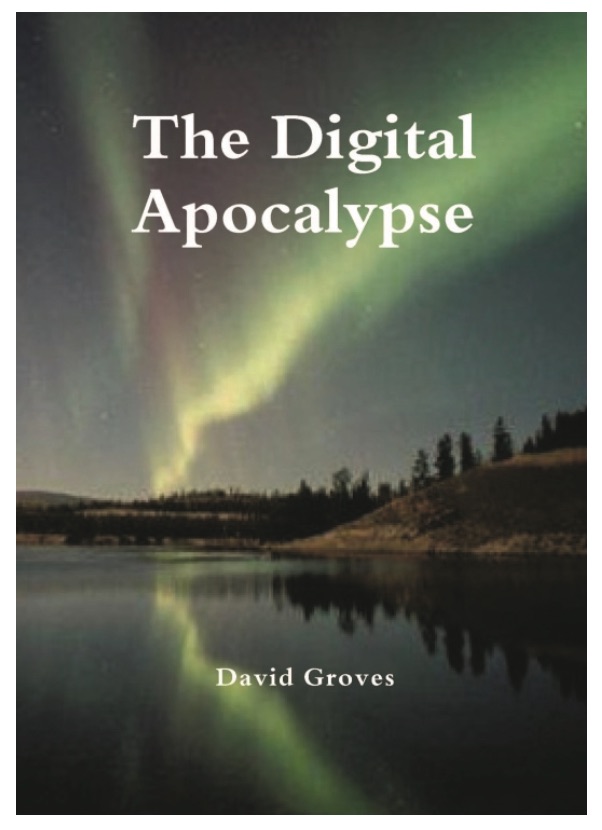 The Digital Apocalypse
