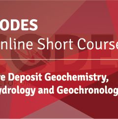CODES Online Short Course Week 2: Ore Deposit Geochemistry, Hydrology and Geochronology