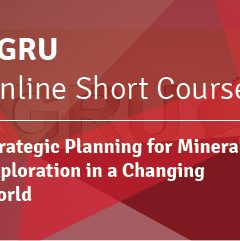 EGRU Online Short Course: Strategic Planning for Mineral Exploration in a Changing World