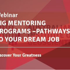AIG Mentoring Programs:  Pathways to Your Dream Job - Webinar 1