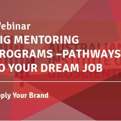 AIG Mentoring Programs:  Pathways to Your Dream Job - Webinar 2