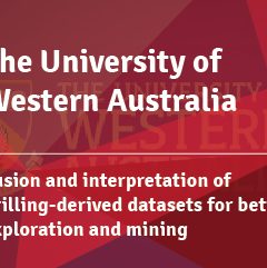 UWA: One-Day Online Workshop - Fusion and interpretation of drilling-derived datasets for better exploration and mining