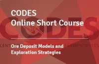CODES  MASTER OF ECONOMIC GEOLOGY SHORT COURSE: Ore Deposit Models and Exploration Strategies