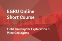 EGRU Online Short Course: Field Training for Exploration & Mine Geologists